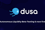 Launch Of The Autonomous Liquidity Beta-Testing
