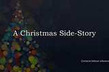 A Christmas Side-Story