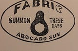 fabric — AVOCADO SUN (SIDE C) I WALK THE BEACH — UP FROM THE BOTTOM