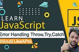 Understanding JavaScript Errors with Throw, Try, Catch, and Finally | Unlocking JavaScript’s Error…