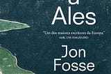 “É a Ales de Jon Fosse” (Resenha)