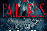 [Book Review] The Failures (The Wanderlands 1) — Benjamin Liar