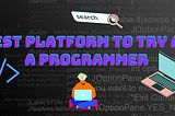 Top Best Online Coding Platforms — Learn and Code !