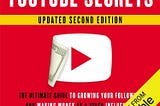 YouTube Secrets: The Ultimate Guide to Growing Your Following and Making Money as a Video…