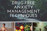 Drug-Free Anxiety Management Techniques: Anxiety Tracking Apps & More