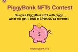 PiggyBank NFTs Contest