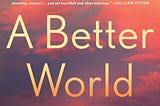 “A Better World” Book Cover