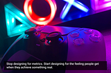 Gamification 2.0. Beyond Points and Badges: Designing for Players, Not Metrics. Conclusion