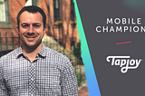 Tapjoy Mobile Champions: Mike Lisavich of Tapjoy