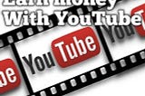 How to earn money with YouTube in pakistan?