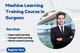 Machine Learning Training Course in Gurgaon