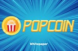 Popcoin Whitepaper