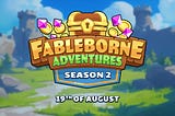 Fableborne Adventures Season 2: Your Ultimate Guide