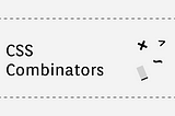 CSS Combinators : All about CSS ~ selector. Learn CSS 2022