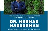 Live-Tweeting #InfoDisorderUH Dr. Herman Wasserman Lecture