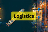 Strategies for Achieving Operational Excellence in Logistics