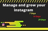 I will do grow instagram marketing and promotion ,manage profile daily