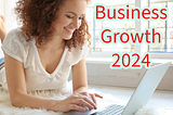 Business Growth: 5 Strategies To Succeed in 2024 (And Secrets)