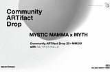 Mystic Mamma x MYTH