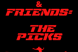 Football & Friends: The Picks (Super Bowl LVIII Recap)