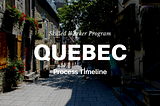 Quebec Skilled Worker Program 2022