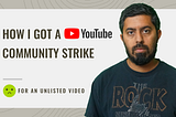 Help — I received a Community Guidelines Strike on YouTube!