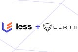 LESS Network: A safer network with CertiK on our side