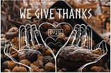Let’s Start By Giving Thanks