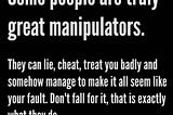 How Do You Easily Spot Manipulative People?