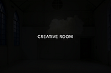 Creative Room. La creatividad es potencia mundial y este el cuartel general.