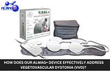 How Does Our ALMAG+ Device Effectively Address Vegetovascular Dystonia (VVD)?