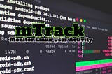 mTrack — Monitor every activity of all Linux users.