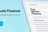 FIVE MINUTE FINANCE: INFLATION CLIMBS HIGHER THAN EXPECTED, DEUTSCHE BANK’S CRYPTO MOVE, MORE