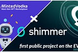 Minted Vodka NFT Market ist the FIRST PUBLIC PROJECT on the ShimmerEVM Testnet