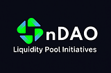 A Partnership Initiative to Focus and Deepen NDAO & UBQT Market Liquidity
