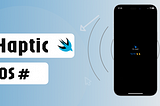 Haptic iOS in 4 Steps