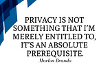 How important is the Right to Privacy?