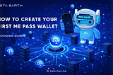 How to Create Your First ME Pass Wallet: A Complete Guide