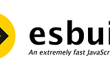 Esbuild, the incredibly fast 💨 and promising bundler 📈!