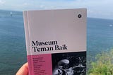Pertemanan dalam Museum Teman Baik
