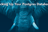 Backing up your Postgres Database