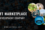 Where to get the Best NFT Marketplace Development Services?