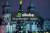 Sikoba December 2020 — Update