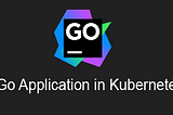 Debugging Go application inside Kubernetes from IDE