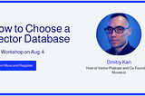 How to Choose a Vector Database