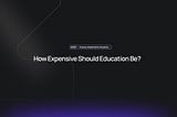 Pody Network | How Expensive Should Education Be?