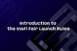 The InsFi Protocol is Poised to Initiate Its Fair Launch