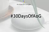 30 Days of Actions on Google