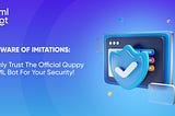 Alert: Ensure Authenticity with the Official Quppy AML Bot — Avoid Scams!