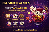 Casino Games on Reddy Anna: Fast, Fun, and Full of Variety